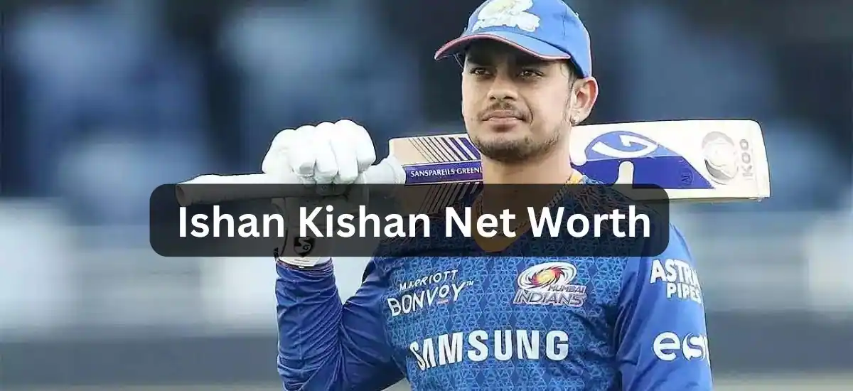Ishan Kishan Net Worth